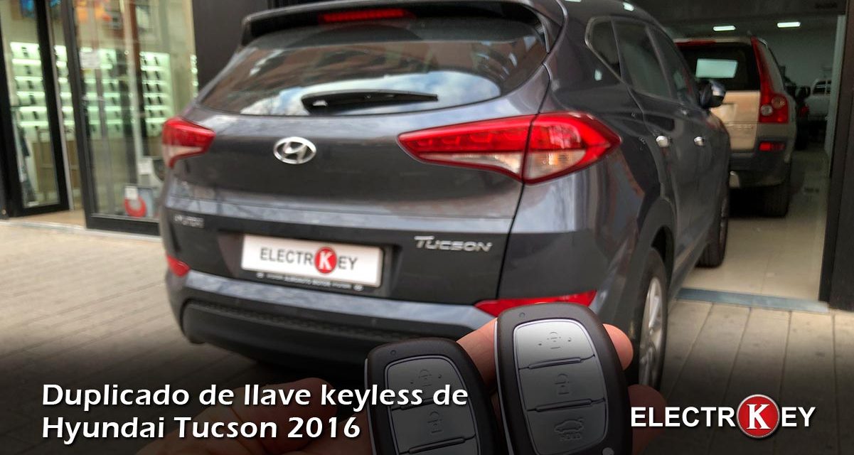 Copia de llave keyless de Hyundai Tucson 2016