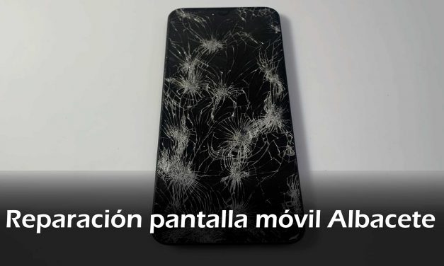 Reparación pantalla móvil Albacete