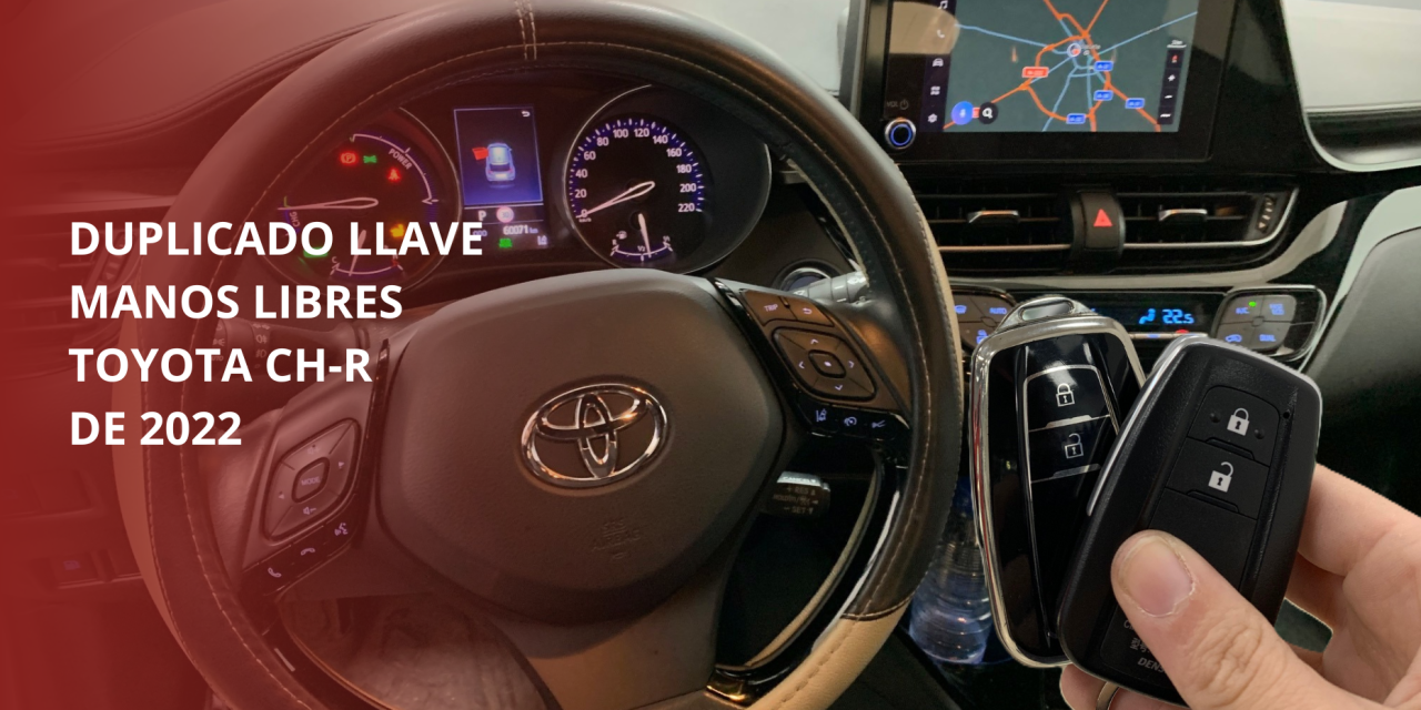 Duplicado llave manos libres Toyota C-HR
